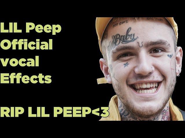 official lil peep vocal effects RIP LIL PEEP