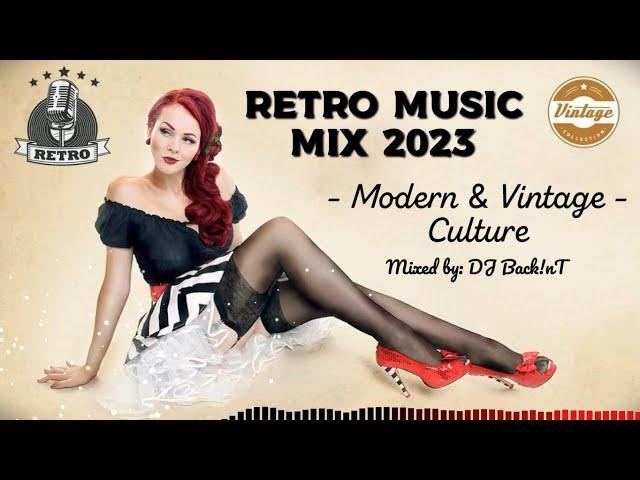 Retro Music Mix 2023 | Club House - Electro Swing - Deep House | Modern Retro & Vintage Culture