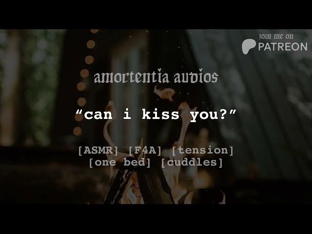 kissing your crush in a cabin  [ASMR] [F4A] [tension] [one bed] [cuddles]