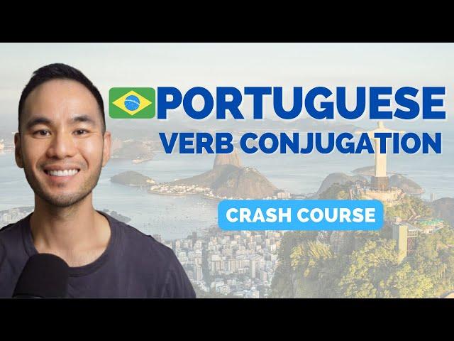 Brazilian Portuguese verb conjugation // Complete CRASH COURSE