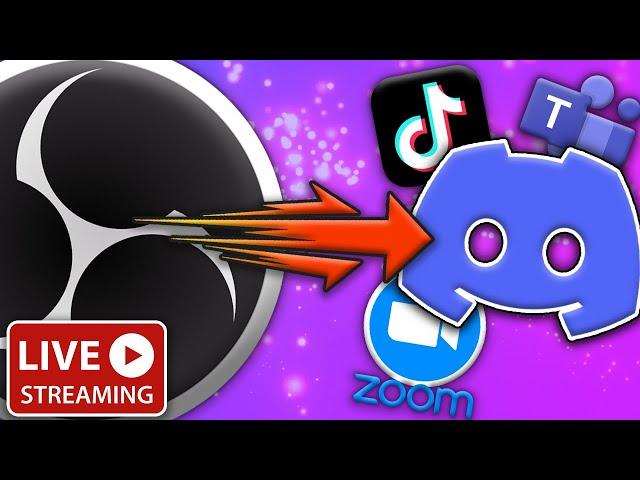 ️ EASILY Stream OBS Studio to Discord, TikTok, or Zoom etc!