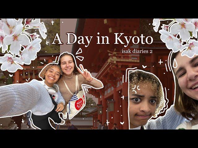 A Day in Kyoto ~ isak diaries ep 2