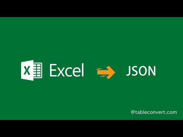 How to Convert Excel to json online?