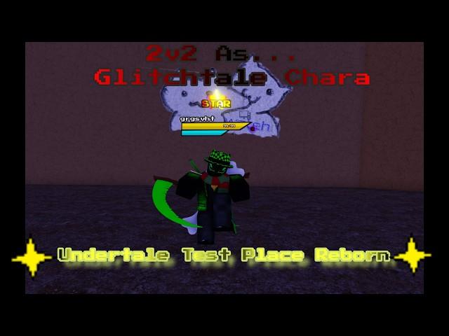 2v2 as GTChara. Undertale Test Place Reborn. Roblox