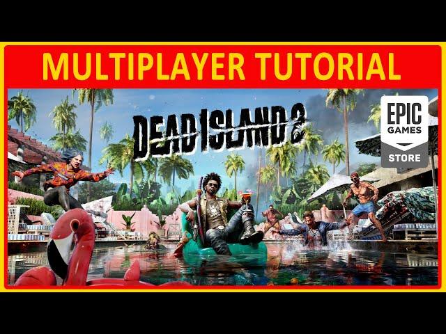 Dead Island 2 | MULTIPLAYER TUTORIAL