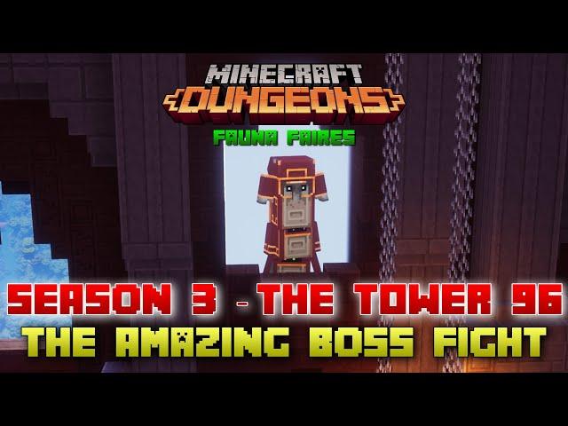 The Tower 96 Amazing Boss Fight, Minecraft Dungeons Fauna Faire