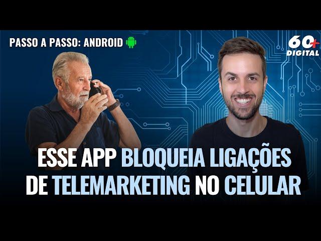 ESSE APP BLOQUEIA LIGAÇÕES DE TELEMARKETING NO CELULAR.