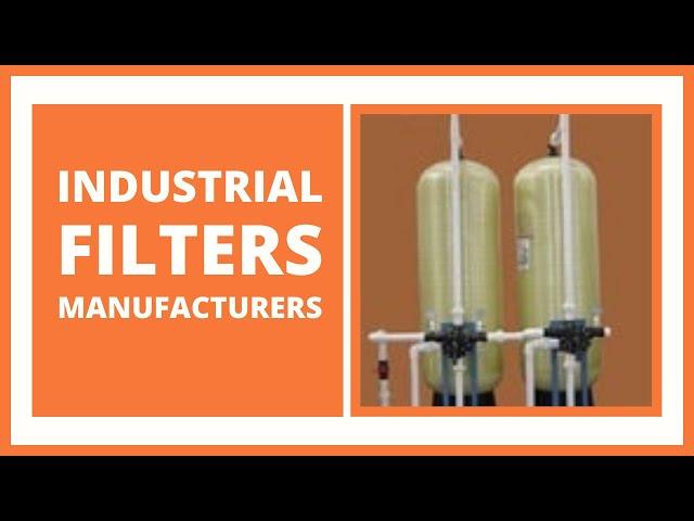 Best Industrial Filters Manufacturers – [Get Compressed Air Filters at Lowest Price]