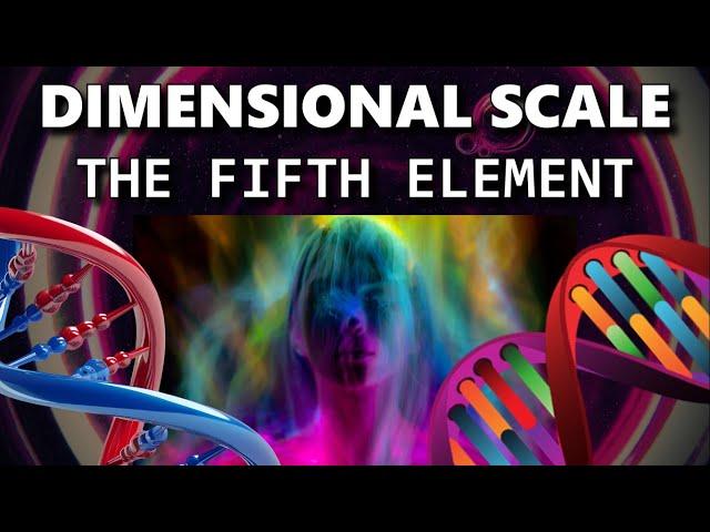 Dimensional Scale - The Fifth Element