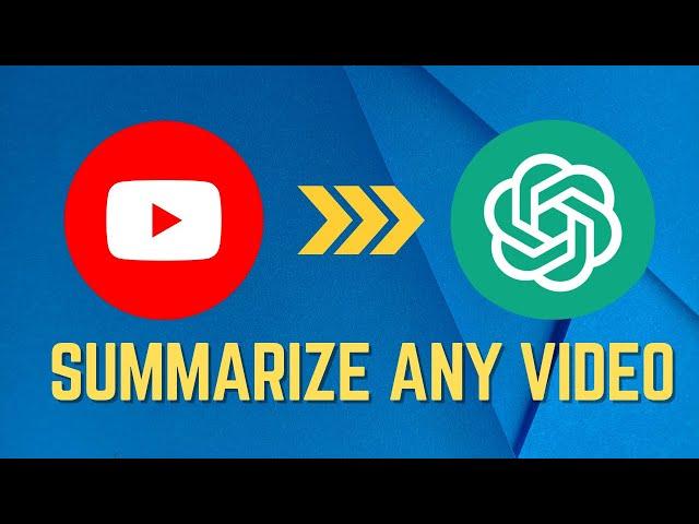 How to Summarize ANY YouTube Video with ChatGPT or Claude