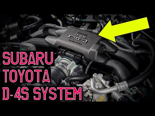 Subaru/Toyota D-4S: The Superior Gasoline Direct Fuel Injection System.