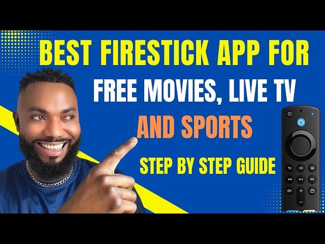 BEST 2025 FIRESTICK APP for FREE MOVIES, Live TV & SPORTS | Step By Step Guide