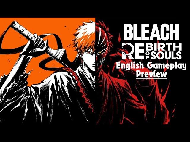 Preview BLEACH Rebirth of Souls Gameplay English