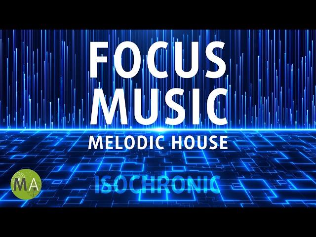 Study Focus Melodic House Chillout Mix, Beta Isochronic Tones