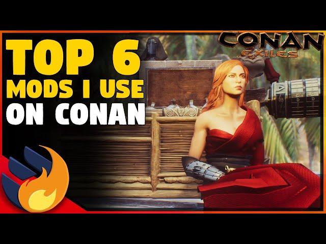 TOP 6 BEST MODS I USE REGULARLY ON | Conan Exiles |