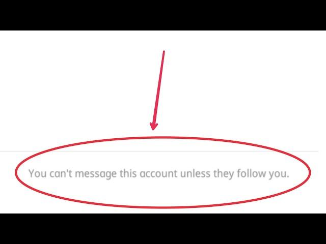 instagram massage problem | you can't message this account unless they follow you | fix dm problem