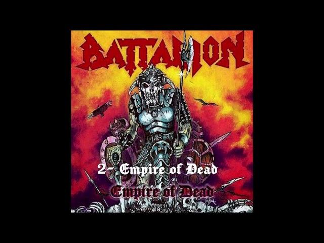 Battalion - Empire of Dead (FULL ALBUM)