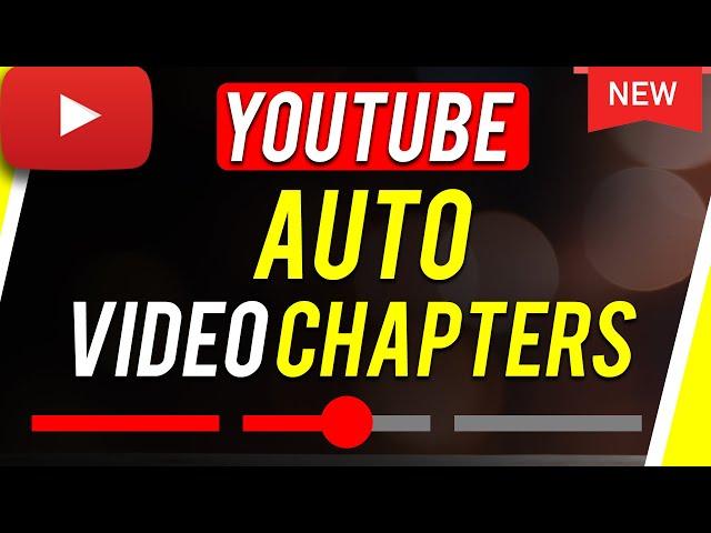 How to Add Automatic Chapters on YouTube Videos - Auto chapters are here