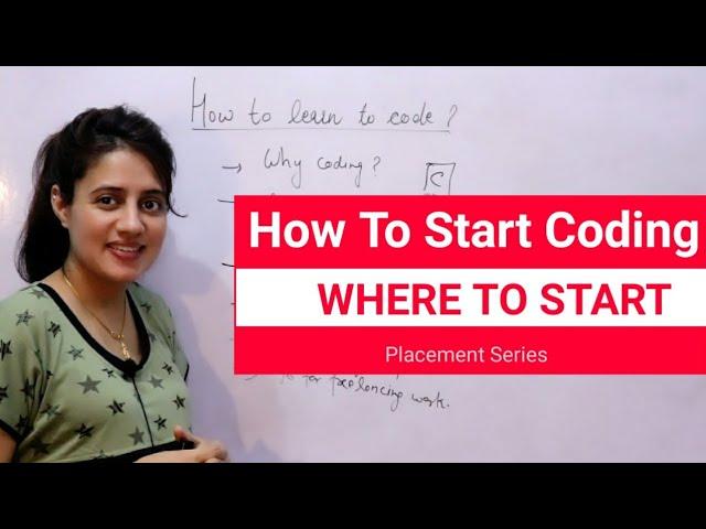 How to learn to Code | Best Way to learn Coding | Placement Series