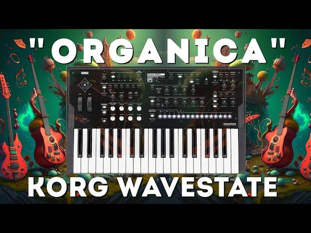 Korg Wavestate - "Organica" soundset (40 Performances)