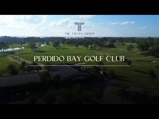 Welcome to The Talley Group’s exclusive look at Perdido Bay Golf Club!