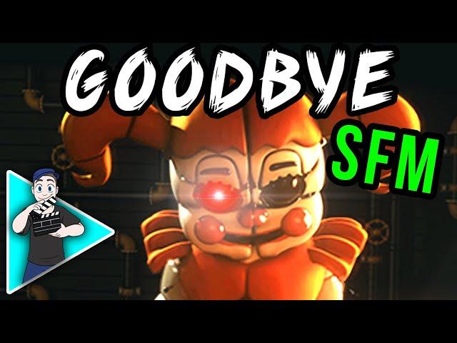 【SFM】 FNAF SONG "Goodbye" OFFICIAL MUSIC VIDEO ANIMATION