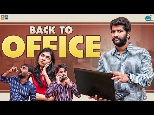 Back To Office || Chill Maama || Tamada Media