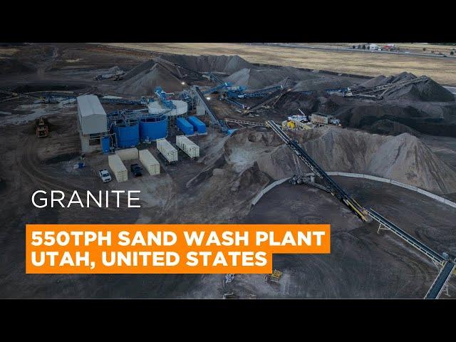 550tph Sand Wash Plant installed in Utah for Granite by CDE