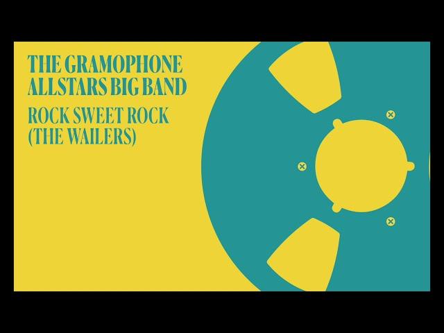The Gramophone Allstars Big Band - Rock Sweet Rock