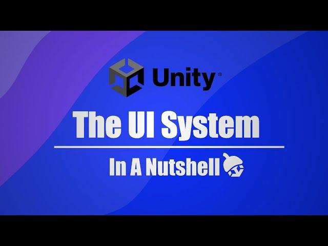 Unity In A Nutshell - The UI System