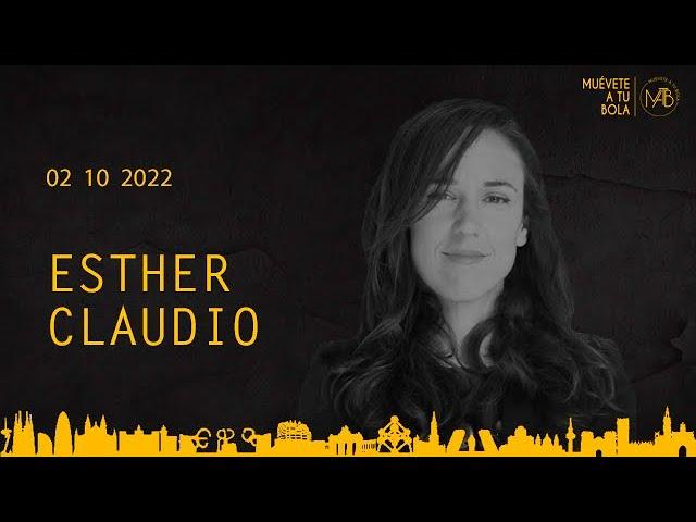 Muévete a Tu Bola 4x02 - Esther Claudio - 02/10/2022