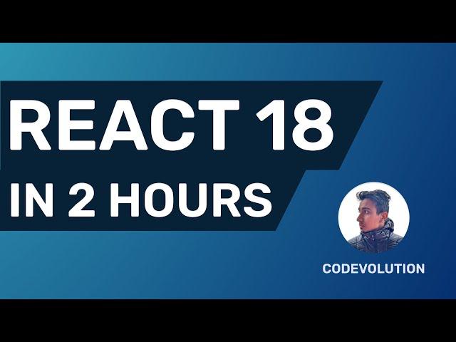 React 18 Fundamentals Crash Course