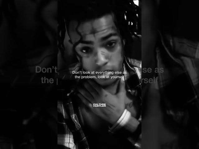 Some of XXXTentacion's Last Motivational Words