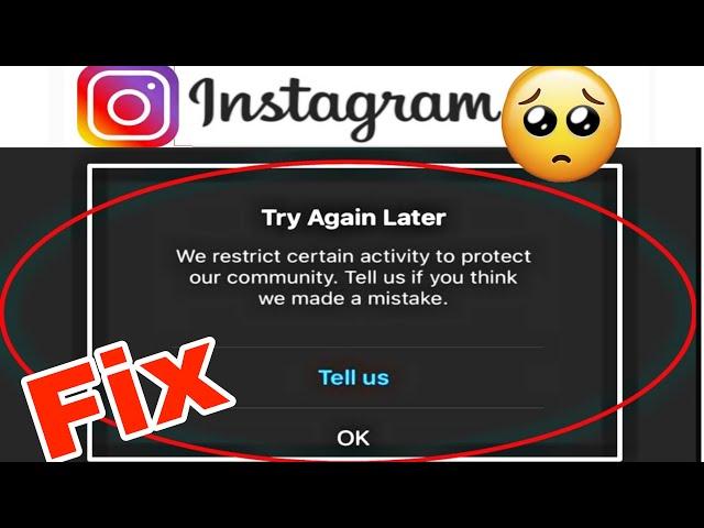 How To Fix "Try again later we restrict certain activity to protect our community"Error on Instagram