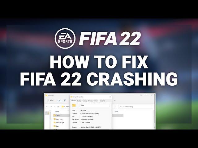 FIFA 22 – How to Fix FIFA 22 Crashing! | Complete 2024 Guide