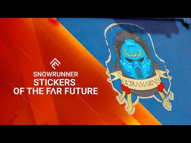 SnowRunner - Stickers from the far future