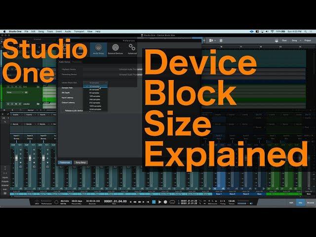 Studio One - Device Block Size and When to use What?