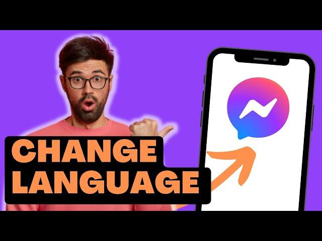 How To CHANGE Language In Messenger in 2023 (QUICK and Easy)