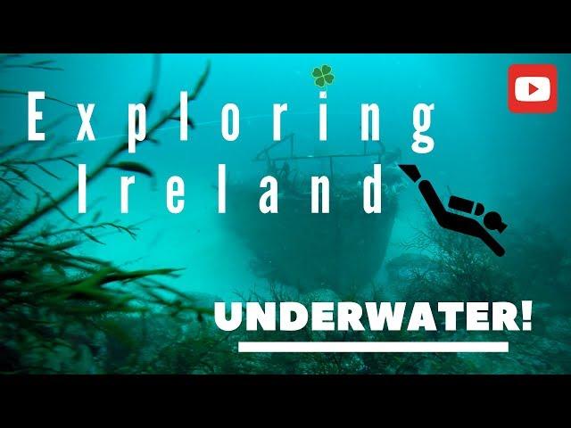 Exploring Ireland Underwater