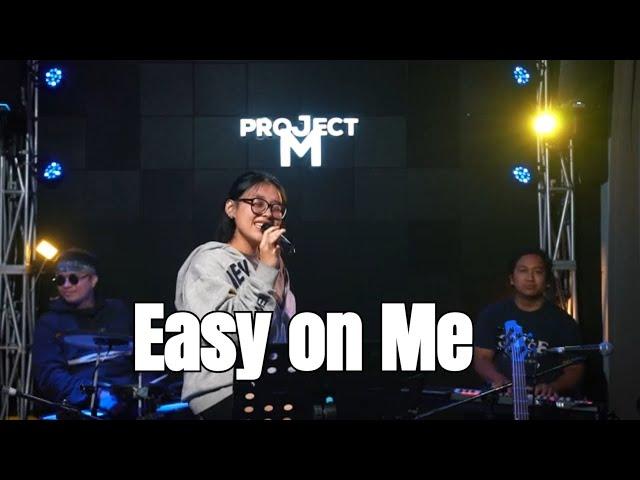 Adele - Easy on Me | Project M featuring Gywen Ravago