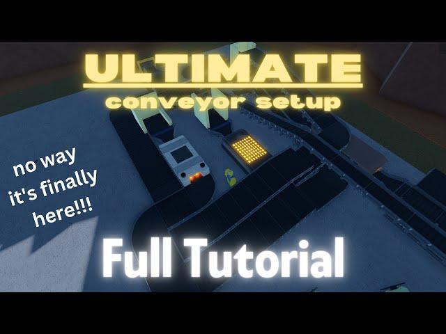 Ultimate Conveyor TUTORIAL - Refinery Caves