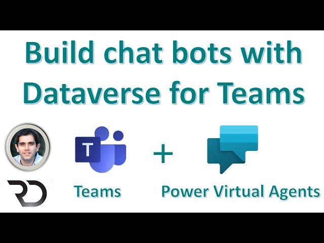 Power Virtual Agent chat bots in Microsoft Dataverse for Teams