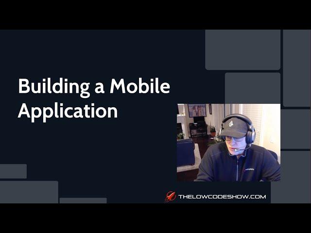 Building a Mobile Application
