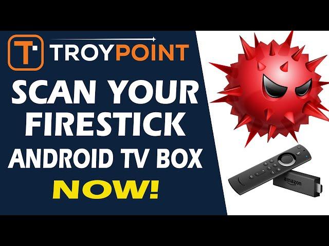  Scan Your Firestick or Android TV/Google TV for Viruses & Malware Now!