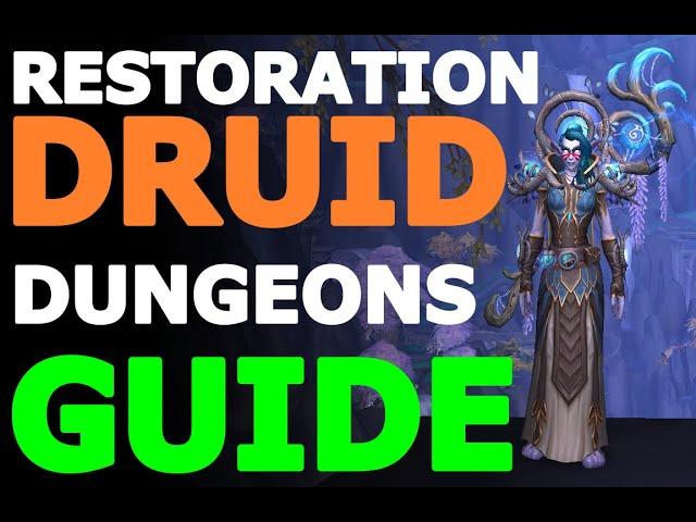 RESTORATION DRUID - Dungeons/M+ GUIDE - Keeper of the Grove (The War Within 11.0.5 - Season 1)