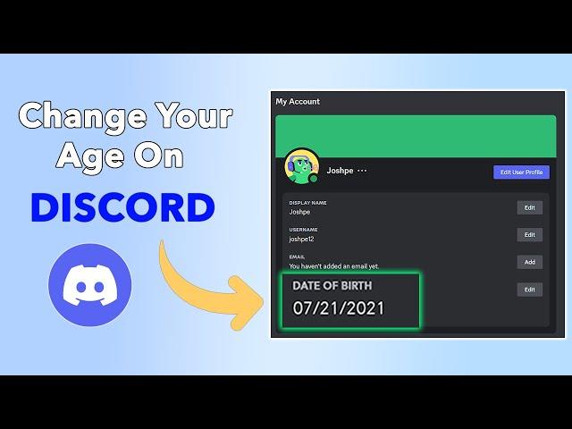 How to Change Your Age on Discord?