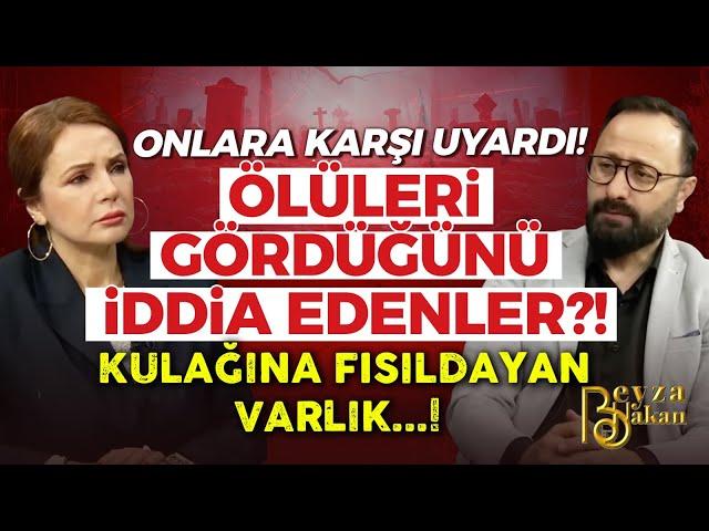 Onlara Karşı Uyardı! Ölüleri Gördüğünü İddia Edenler?! Kulağına Fısıldayan Varlık...! Kürşad Berkkan