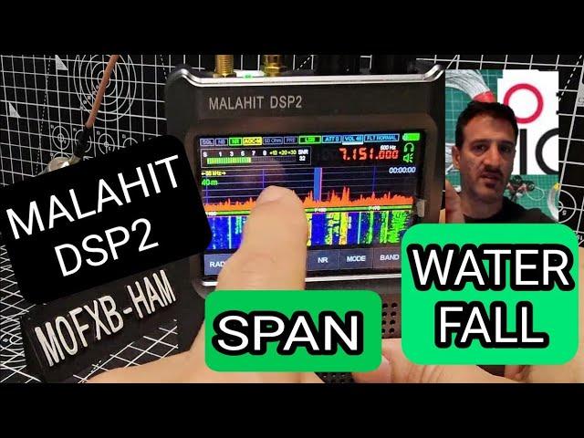 MALAHIT DSP2 - WATERFALL SPAN ADJUST & OVERVIEW