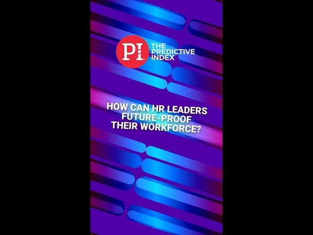 Want to future-proof your HR strategy?