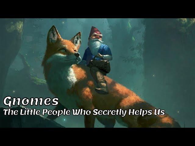 Gnomes - The Elusive Little People - Fantasy Creatures